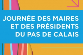 Journée des Maires et des Présidents du Pas-de-Calais